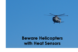 Helikoptéry mohou vyčmuchat zdroje tepla způsobené žárovkami, takže kontrola teploty je opravdu důležitá